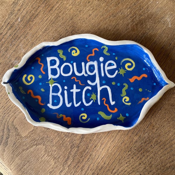 Bougie Bitch dish