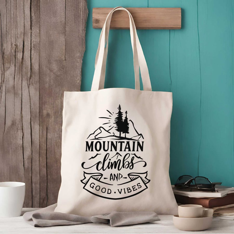 Mountain Climbs And Good Vibes Tote Bag - Outdoors Tote Bag - Climber Gift 
