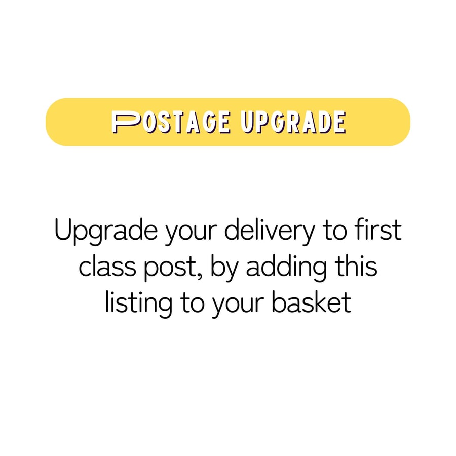 Upgrade your Card Delivery to First Class Post for a Speedy Delivery