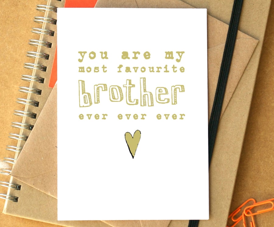 Favourite Brother Ever Funny Card