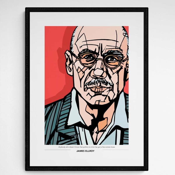 JAMES ELLROY Print, Option to Add Quote, Customised print, Available in 3 sizes,
