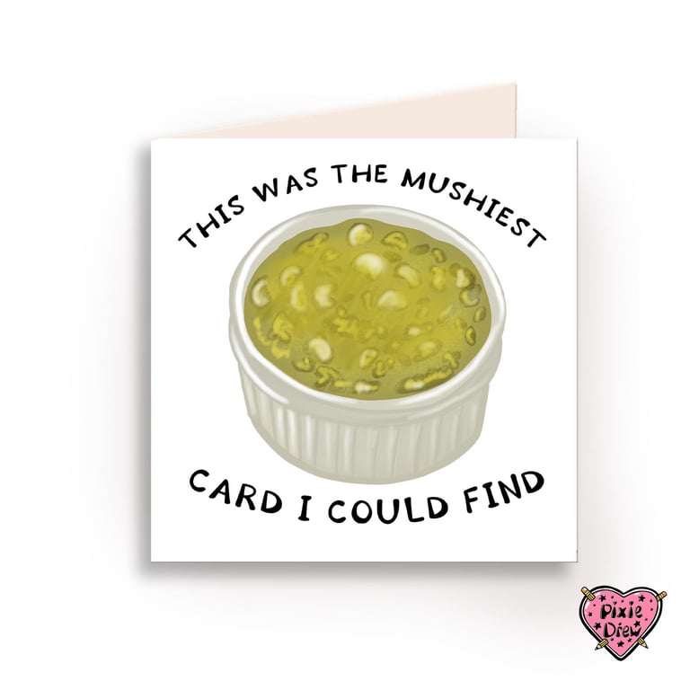 Mushy Peas funny Anniversary or valentines day card 