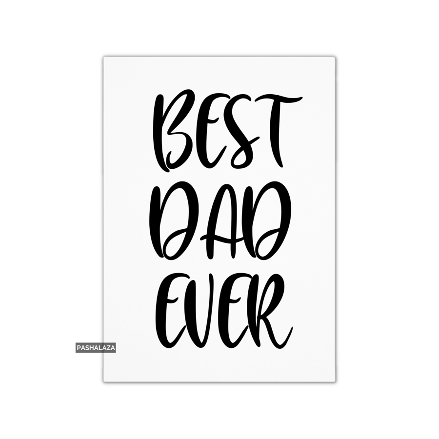 Funny Father's Day Card - Novelty Greeting Card For Dad - Best Dad
