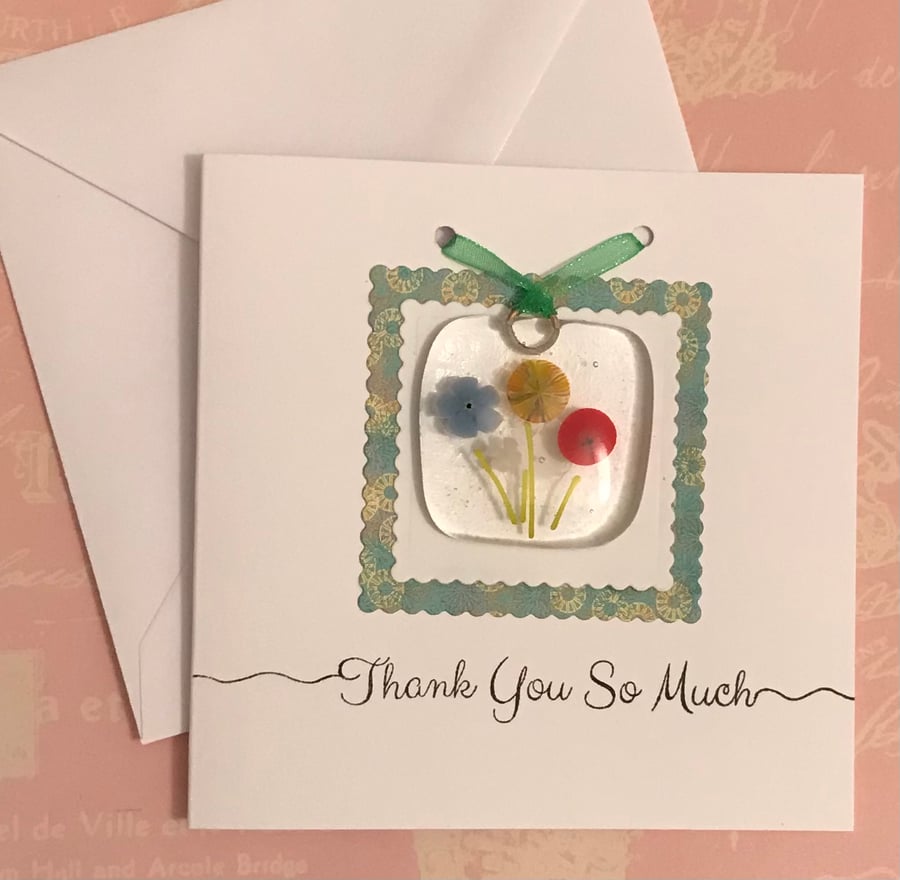Thank You Card with Fused Glass Decoration 