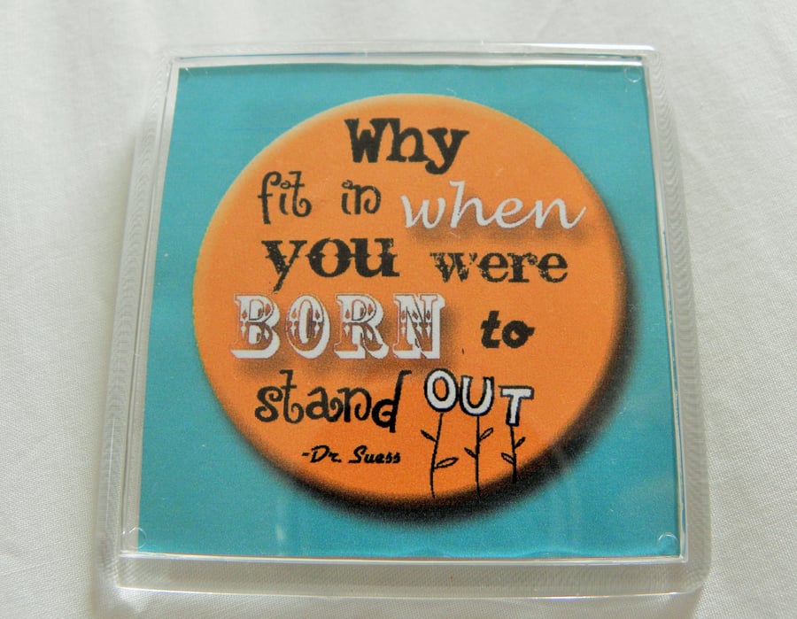 Why Fit In? Fridge Magnet