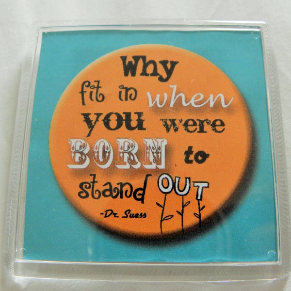 Why Fit In? Fridge Magnet
