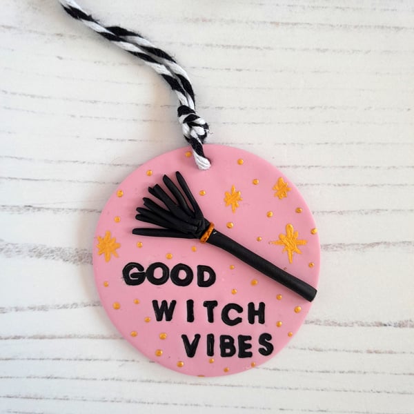 Halloween GOOD WITCH VIBES Hanging decoration