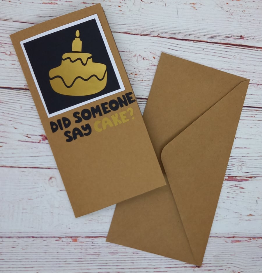 Black and gold stylish birthday cake card, Did Someone Say Cake? Funny Cake Card