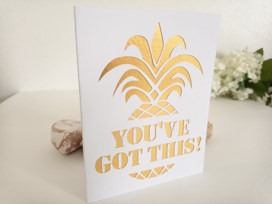 You've Got This Pineapple Card