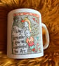 Small Prophets inspired mug " Always remember how wonderful you are"