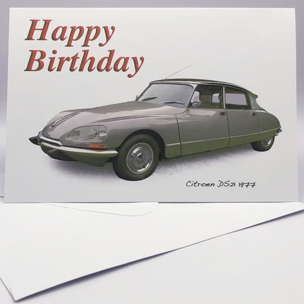 Citroen DS21 1977 - Birthday, Anniversary, Retirement or Plain Card