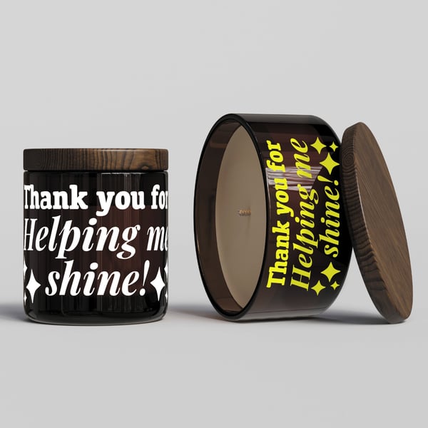 Thank You For Helping Me Shine Candle Sticker - Cute Thoughtful Candle Gift For 