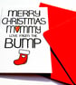 Merry Christmas Mummy Love From The Bump Christmas Card - Image 8