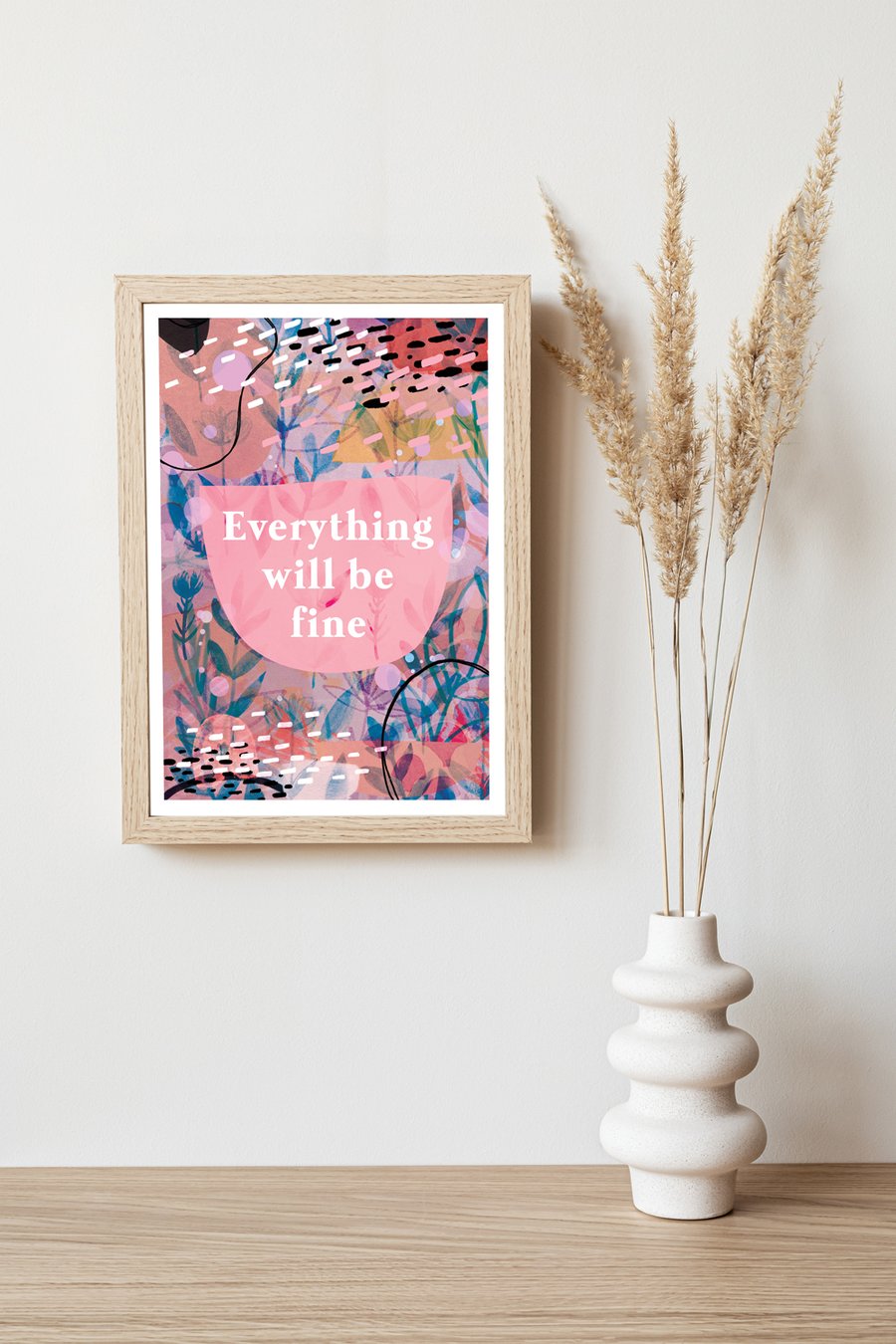 Everything Will Be Fine A4 A3 Illustrated Art Print