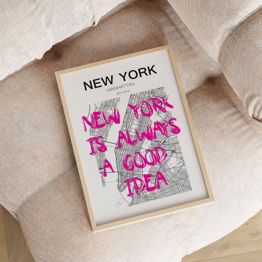 New York Is Always A Good Idea Location Print Wall Art Unframed Home Decor 9233