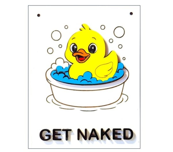 “Get Naked” 3d Duck Bathroom Sign -  - FREE UK SHIPPING
