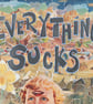 Everything Sucks Original Demotivational Collage, Framed - Image 3