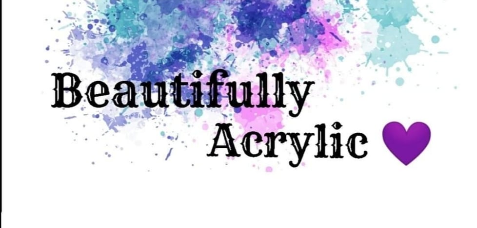 Beautifully Acrylic