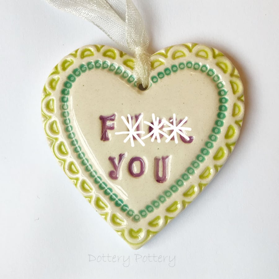 Small Ceramic heart decoration Swear words 