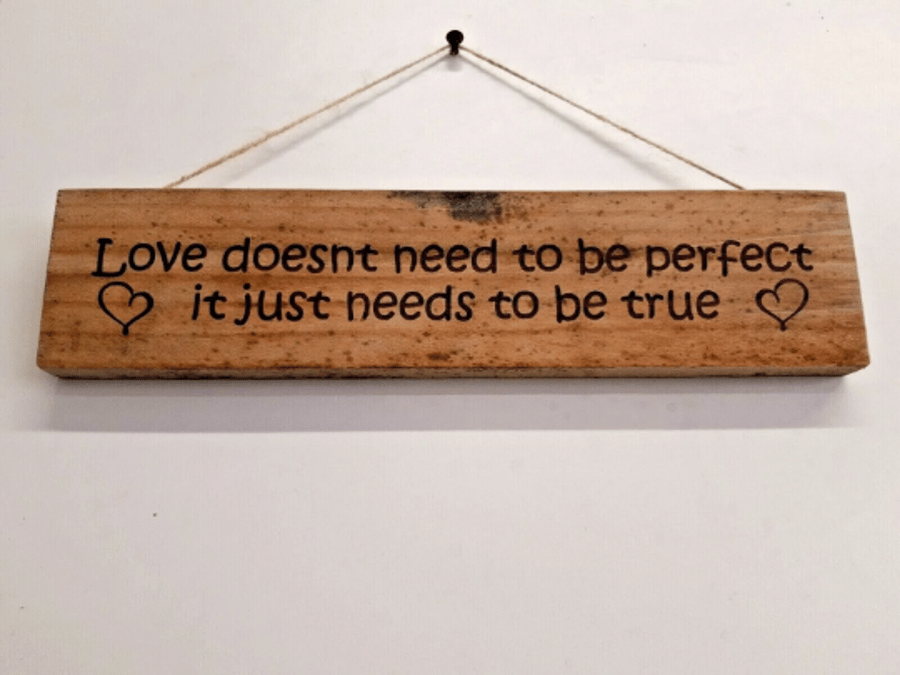 Love doesn't need to be perfect Wooden Pallet Plaque Decoration Gift Rustic
