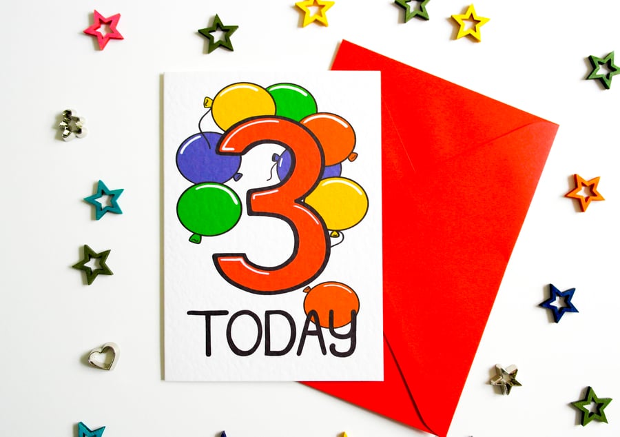 Three 3 Today Birthday Card for Boy or Girl with bright colourful balloons