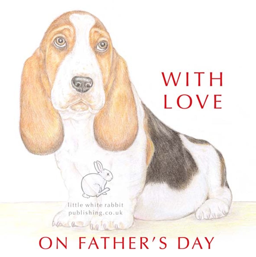 Happy Fathers Day Basset Hound Howard The Basset Hound Father's