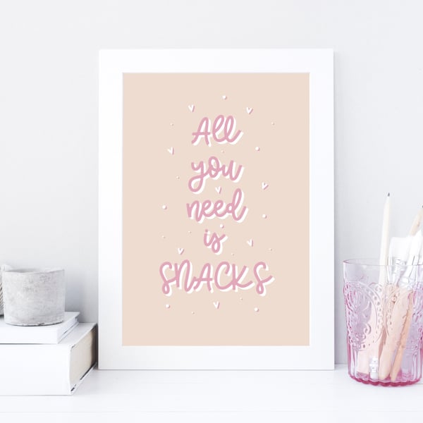 All You Need Is Snacks Wall Art Print, Funny Kitchen Quotes, Fun Home Decor.