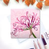 Pink Nerine Card - birthday, flower, Autumn