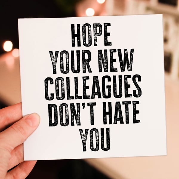 New job card: Hope your new colleagues don't hate you