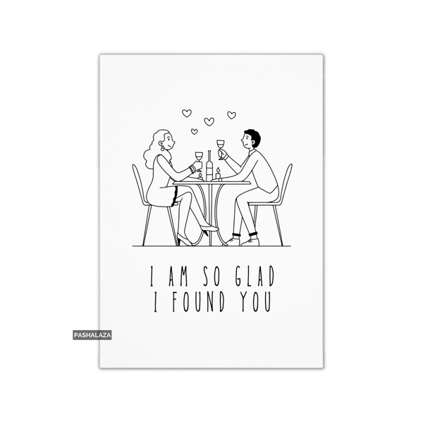 Funny Anniversary Card - Novelty Love Greeting Card - So Glad