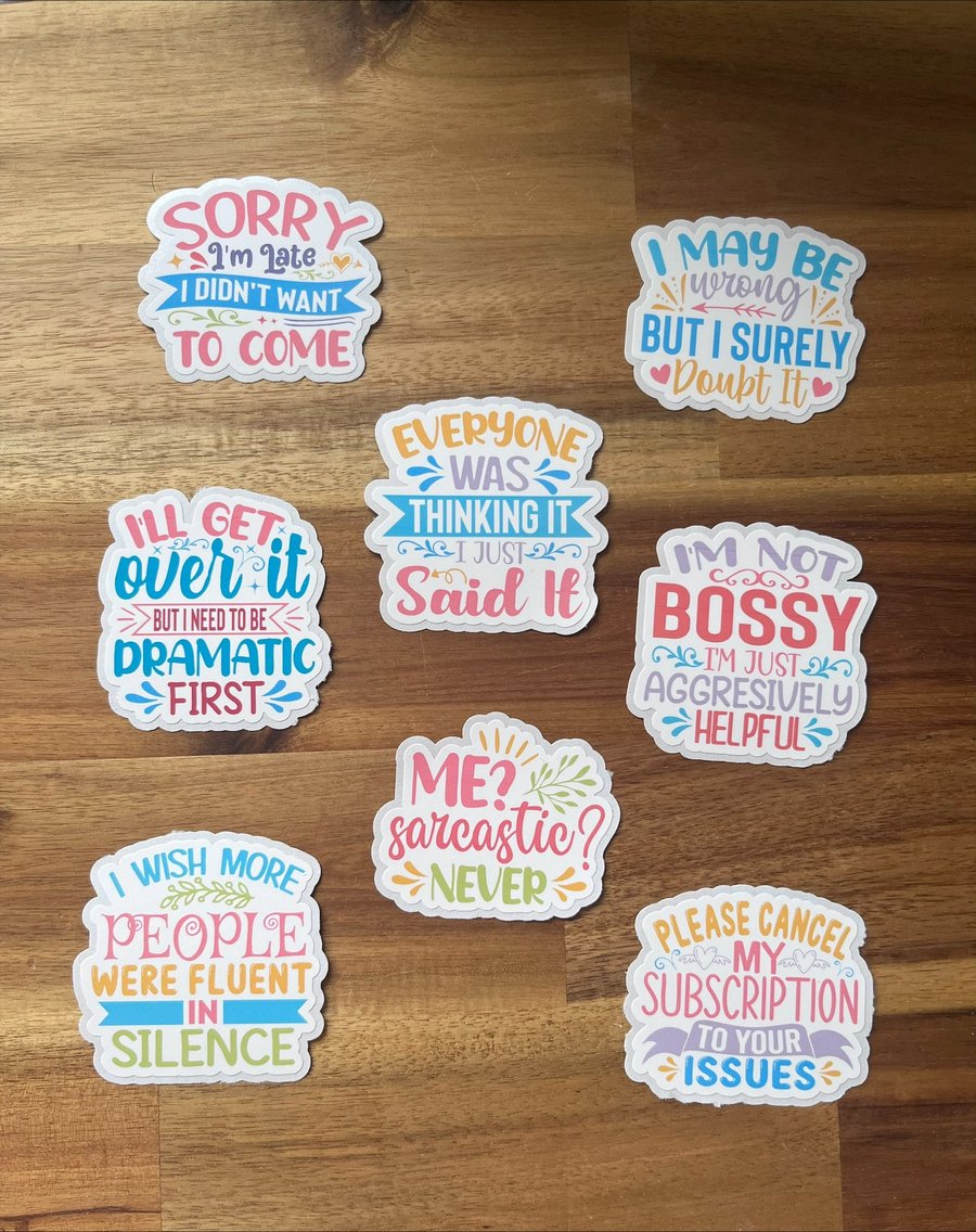 FREE DELIVERY Pack of 8 Sarcasm Themed Easy Peel Stickers Sticker Pack Sarcastic