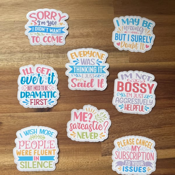 FREE DELIVERY Pack of 8 Sarcasm Themed Easy Peel Stickers Sticker Pack Sarcastic