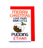 Funny Personalised Christmas Puddings Card for Mum, Dad, Grandparents,Godparents - Image 5