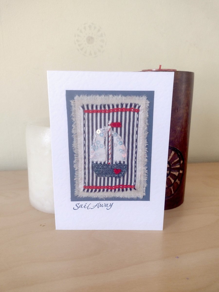 Sail Boat Greeting Card - Hand-Stitched - Yacht - Sail Away - Textile Card
