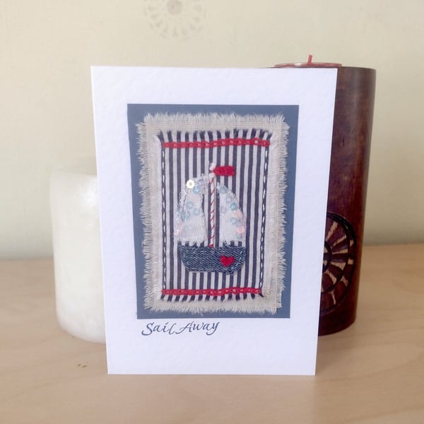 Sail Boat Greeting Card - Hand-Stitched - Yacht - Sail Away - Textile Card