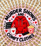 Murder Shows & Comfy Clothes Wooden Coaster – True Crime Lover Gift – Handmade