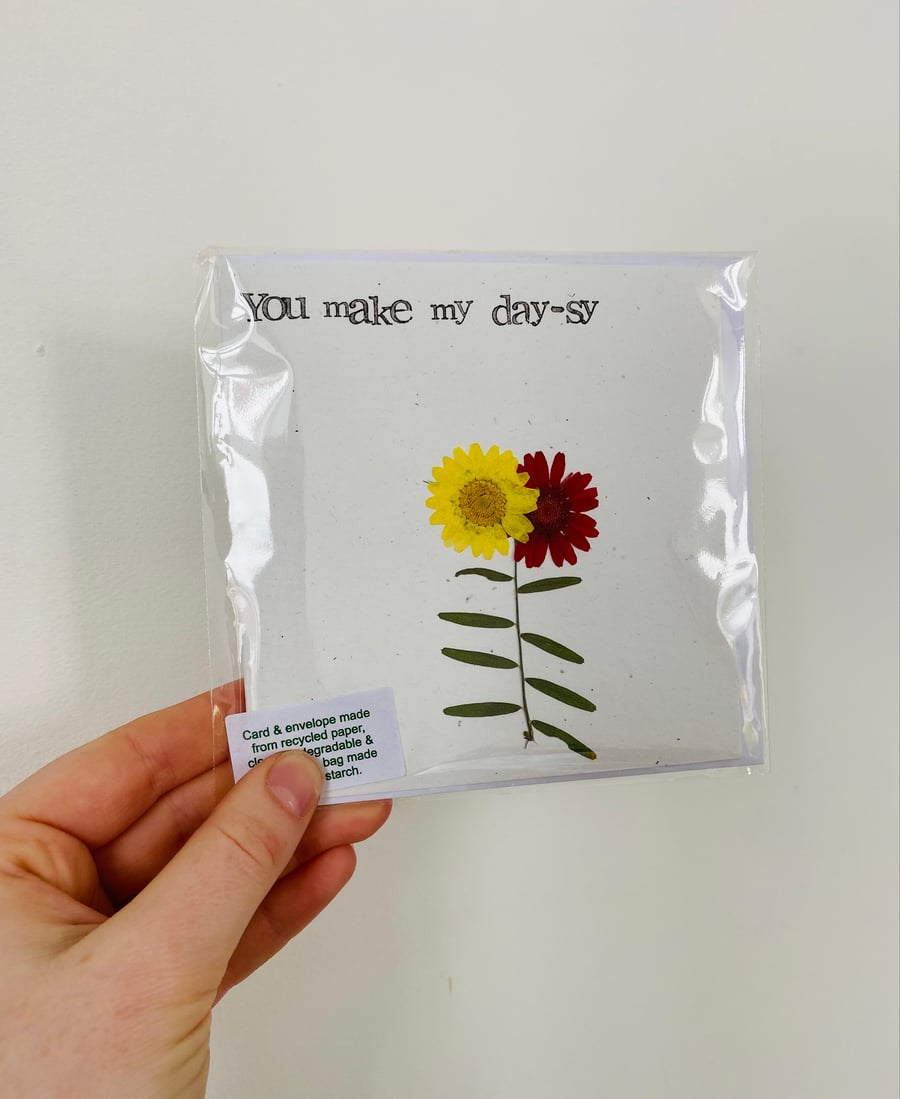 Dried Botanicals Greetings Card - You Make My Day-sy