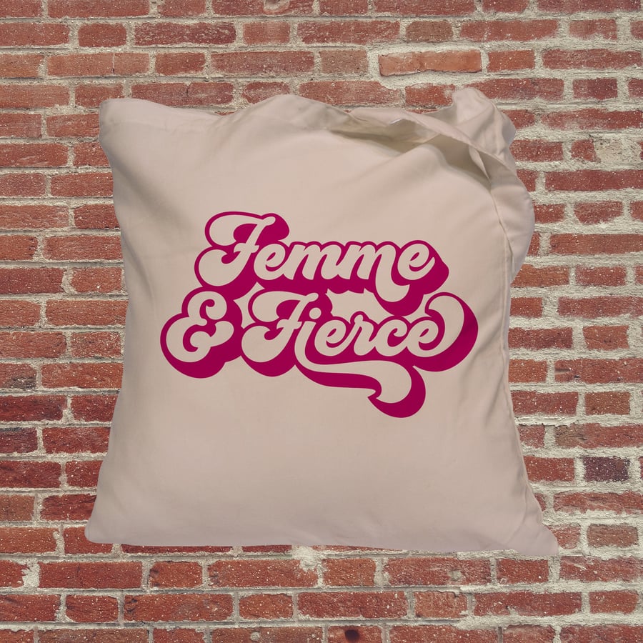 Femme and Fierce feminist slogan, Independent woman feminist tote bag. Female em