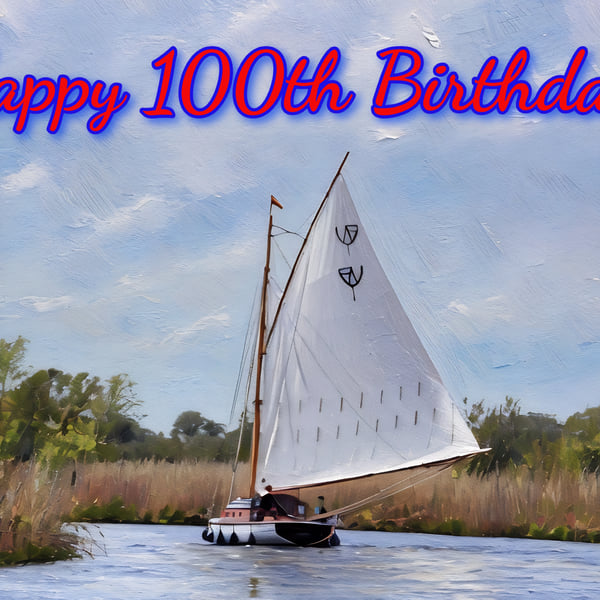 Happy 100th Birthday Sailing Boat Card A5