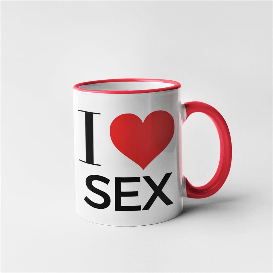 Rude Novelty Funny I Love Sex Mug - Choose Colour