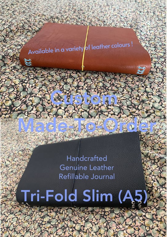 Custom Made-To-Order Refillable Genuine Leather Journals (A5 Slim Tri-Fold)