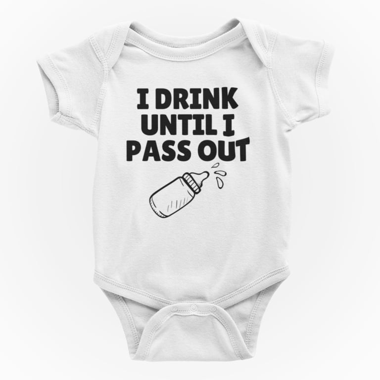Funny Rude Novelty Shortsleeve Baby Grow - I Drink Until I Pass Out