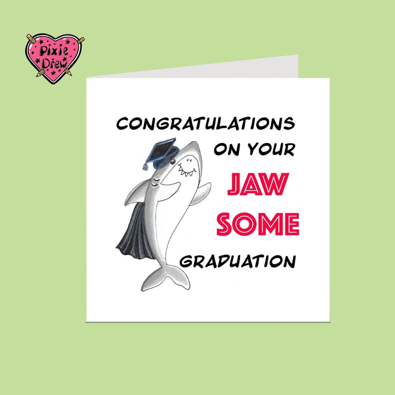 Funny Shark Graduation card, Congratulations Card, Humorous Shark Card