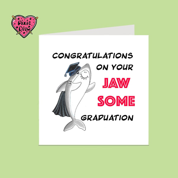 Funny Shark Graduation card, Congratulations Card, Humorous Shark Card