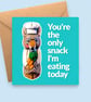 Wolf Chef Valentine's Card - You're the Only Snack I'm Eating Today