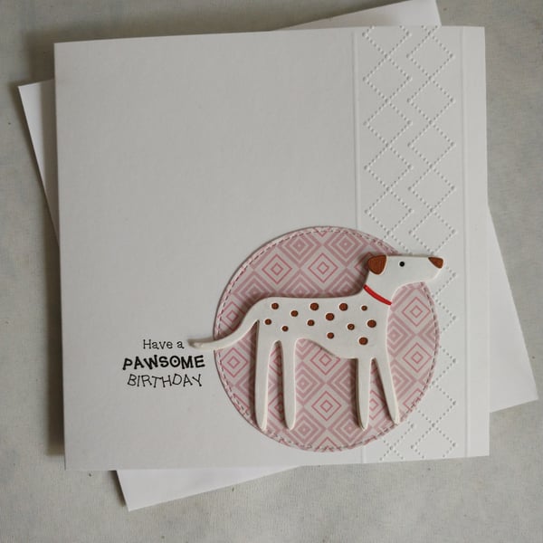 Liver Spotted Dalmatian Birthday Card - Have a Pawsome Birthday 
