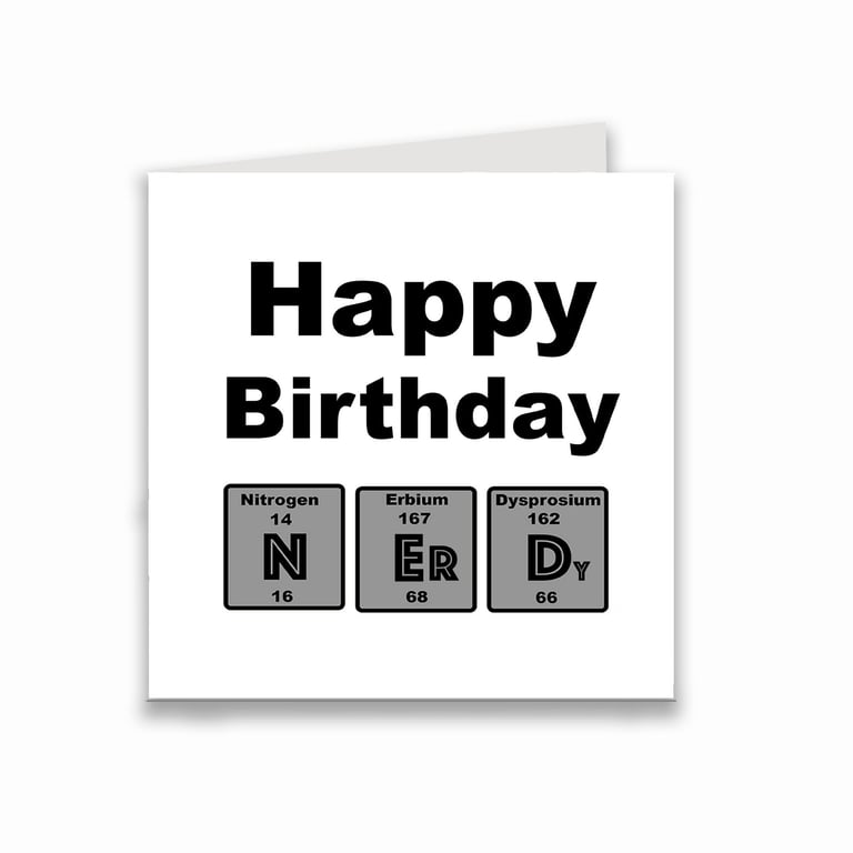 Nerdy birthday card using the chemistry periodic table of elements
