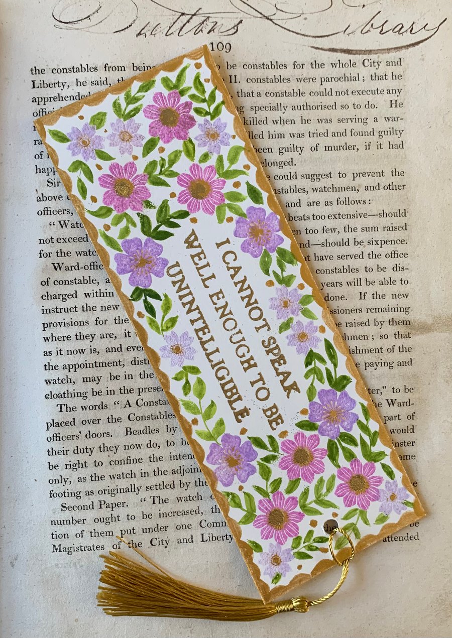 I Cannot Speak Well Enough to be Unintelligible Handmade Jane Austen Bookmark