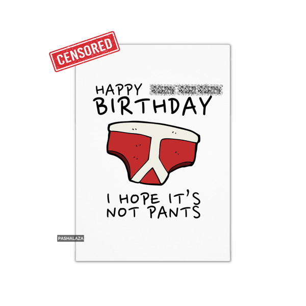 Funny Rude Birthday Card - Novelty Banter Greeting Card 