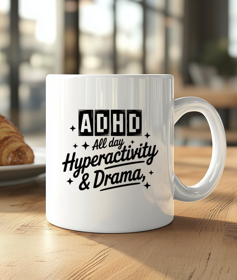ADHD Mug Funny – "All Day Hyperactivity & Drama" – Neurodivergent Gift Coffee